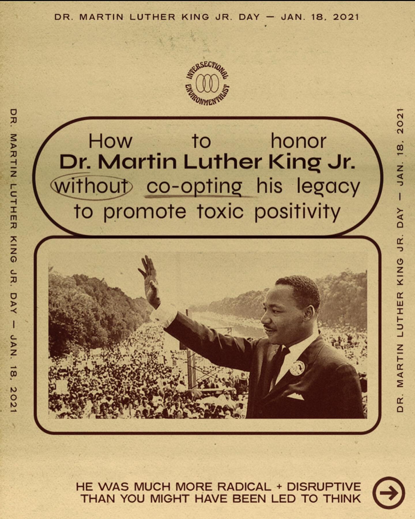 today we will read, hear and see many Dr. MLK Jr. quotes - but, we're choosing to share a very important post from @intersectionalenvironmentalist -- swipe to read + learn. 
⠀⠀⠀⠀⠀⠀⠀⠀⠀
&quot;In honor of Dr. King, we&rsquo;re not staying silent in the face of oppression, injustice or intolerance 🗣️ Dr. Martin Luther King Jr. was an agent of radical change 🎇 As we reflect on his legacy, let&rsquo;s not forget that his profound impact has been watered down + weaponized to market products, police &ldquo;unacceptable&rdquo; forms of protest + uphold narratives that support oppressive systems 🙅🏽 ⚒️ 🐑
⠀⠀⠀⠀⠀⠀⠀⠀⠀
In honoring the legacy of Dr. King + the folks that supported, inspired + fought for freedom alongside him, we&rsquo;re only telling relevant, revelatory + revolutionary truths. 🔊 🌞 🤝&quot;
⠀⠀⠀⠀⠀⠀⠀⠀⠀
graphic by @eileenjawn 💓
research by @dnaeetheehistorian ✨ @lexiiimh ✨ @greengirlleah
⠀⠀⠀⠀⠀⠀⠀⠀⠀
FOLLOW @intersectionalenvironmentalist
⠀⠀⠀⠀⠀⠀⠀⠀⠀
#MLK #MLKDay #DrKing #MartinLutherKingJr #IntersectionalEnvironmentalist #IE #IntersectionalEnvironmentalism